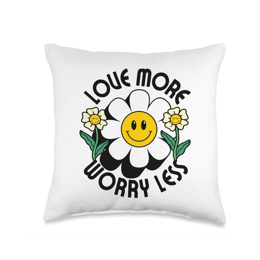 Love More Worry Less Happy Smiling Smile Face Daisy Flower Throw Pillow